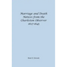 Marriage and Death Notices from the Charleston Observer, 1827-1845