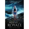 House of Royale: Secret Keepers Series #4