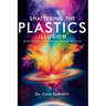 Shattering the Plastics Illusion: Exposing Environmental Myths