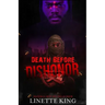 Death before dishonor