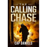 The Calling Chase: A Chase Fulton Novel