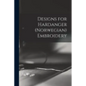 Designs for Hardanger (Norwegian) Embroidery