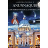 La Mentira Universal II Anunnaquis Los Hermanos de las Estrellas