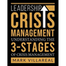 Leadership Crisis Management: Understanding the 3-Stages of Crisis Management