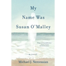 My Name Was Susan O'Malley