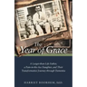The Year of Grace: A Larger-Than-Life Father, a Pain-In-the-Ass Daughter, and Their Transformative Journey Through Dementia