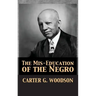 The Mis-Education of the Negro