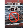 Auto Repair without a Wrench