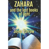 Zahara and the Lost Books of Light