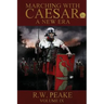 Marching With Caesar-A New Era: A New Era