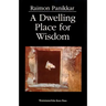 A Dwelling Place for Wisdom