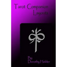 Tarot Companion: Layouts: Basic to Advanced