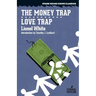 The Money Trap / Love Trap