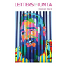 Letters from the Junta