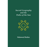 Sacred Geography and the Paths of the Sun