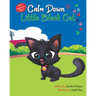 Calm Down Little Black Cat: Clever Baby Series (Book 1)