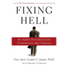 Fixing Hell: An Army Psychologist Confronts Abu Ghraib