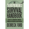 The Entrepreneur's Survival Handbook: A Deck of 52 Insightful Pointers from an Experienced Entrepreneur