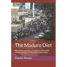 The Maduro Diet: How three-quarters of adults in Venezuela lost an average of 43 pounds in two years