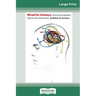 Wired For Intimacy: How Pornography Hijacks the Male Brain (16pt Large Print Edition)
