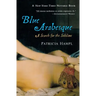 Blue Arabesque: A Search for the Sublime