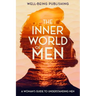The Inner World of Men: A Woman's Guide to Understanding Men