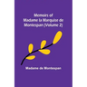 Memoirs of Madame la Marquise de Montespan (Volume 2)