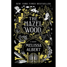 The Hazel Wood