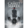 The Casket Maker