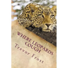 Where Leopards Cough: Ruangwa Valley