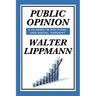Public Opinion by Walter Lippmann