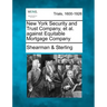 New York Security and Trust Company, Et Al. Against Equitable Mortgage Company