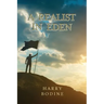 A Realist in Eden