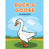 Duck & Goose Coloring Book
