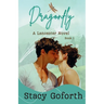 Dragonfly: A Lancaster Novel