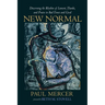 New Normal: Discerning the Rhythm of Lament, Thanks, and Praise in Bad Times and Good