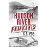 Hudson River Homicides