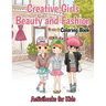 Creative Girls Beauty and Fashion Coloring Book