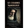 St. Charbel Makhlouf Novena Prayerbook: The Miracle Worker of Lebanon