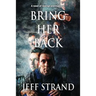 Bring Her Back
