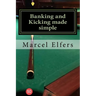 Banking and Kicking made simple: the carry with you principles of pocket pool