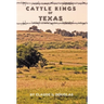 Cattle Kings of Texas