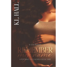Remember My Name: A Potomac Falls Novella Book Three