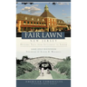 Fair Lawn, New Jersey: Historic Tales from Settlement to Suburb