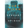 Servant to the Spidae