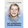 My Amazing Everyday Adventures