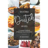 Delectable Dutch Recipes: A Complete Cookbook of Delicious Dutch Dish Ideas!