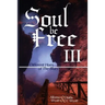 Soul Be Free III: Different Hues of The Blues