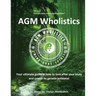 AGM Wholistics: Your ultimate guide in how to look after your body and unlock its genetic potential