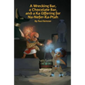 A Wrecking Bar, a Chocolate Bar, and a Ka Offering for Na-Nefer-Ka-Ptah